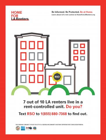 7 out of 10 LA renters live in a rent-controlled unit. Do you? Text RSO to 1(855) 880-7368 to find out.