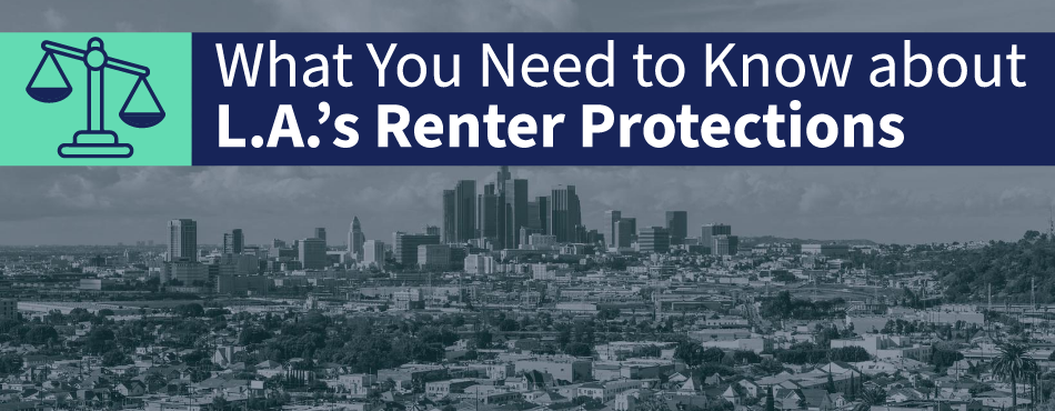 What you need to know about L.A.'s Renter Protections